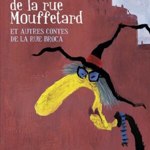 LA SORCIERE DE LA RUE MOUFFETARD - PIERRE GRIPARI - FOLIO JUNIOR
