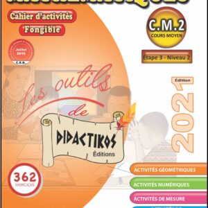 MATHEMATIQUES CAHIER D'ACTIVITES CM2 - DIDACTIKOS
